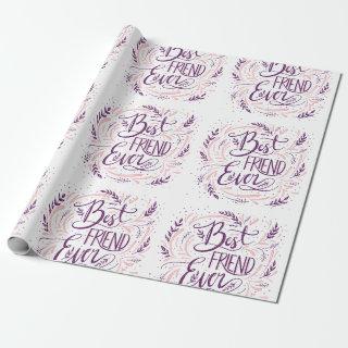 Chic Hand Lettered Best Friend Ever Typography