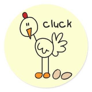 Chicken Says Cluck Tshirts and Gifts Classic Round Sticker