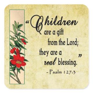 Children Are Real Blessing Square Sticker