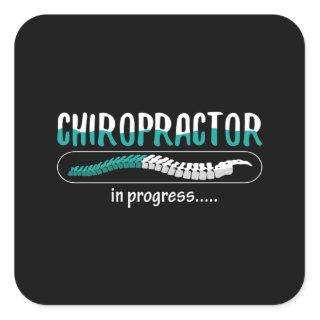 Chiropractic Chiropractor In Progress Chiro Spine Square Sticker