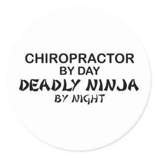 Chiropractor Deadly Ninja by Night Classic Round Sticker