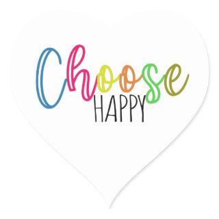 Choose Happy Heart Sticker