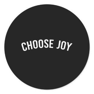 Choose Joy Classic Round Sticker