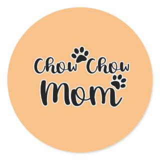 Chow Chow Mom Pawprint Typography  Classic Round Sticker