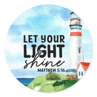 Christian Let Your Light Shine Matthew 5 : 16  Classic Round Sticker