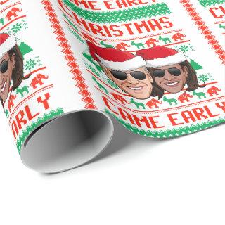 CHRISTMAS CAME EARLY - Biden Harris 2020