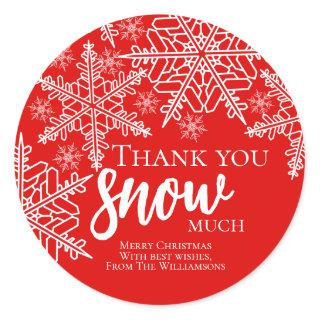 Christmas Thank You Snow Much Classic Round Sticker