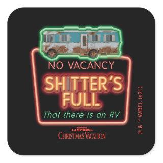 Christmas Vacation | Sh*tter's Full Neon Sign Square Sticker