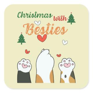 Christmas with Besties   Square Sticker