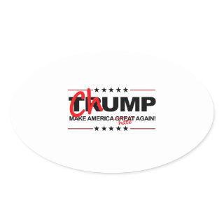 Chump 2016 - Make America Hate Again Oval Sticker