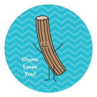 Churro Loves You! Classic Round Sticker