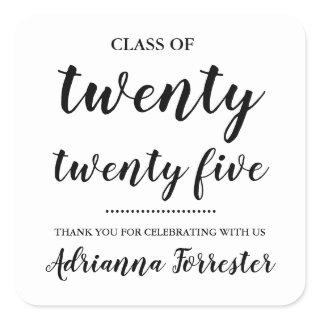 Class Of 2025 | Bold Script Graduate Thank You Square Sticker