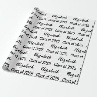 Class of 2025 Graduate's Name White and Black