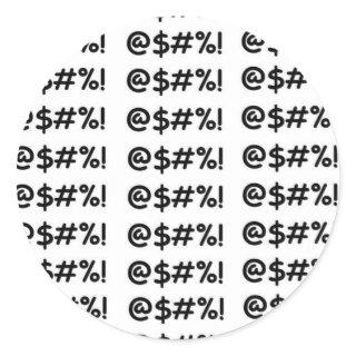 @$#%! CLASSIC ROUND STICKER