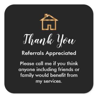 Classy Real Estate Agent Referral Thank You Square Sticker
