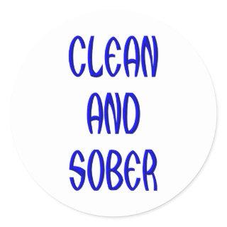 Clean and Sober Classic Round Sticker