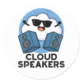 Cloud Speakers Funny Weather Pun  Classic Round Sticker