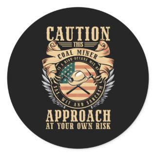 Coalminer Coal Mining Coal Miner Classic Round Sticker