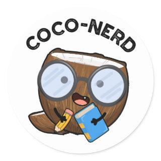 Coco-nerd Funny Fruit Coconut Pun  Classic Round Sticker