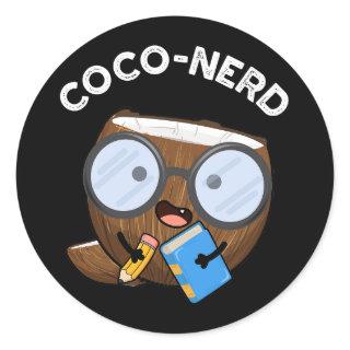 Coco-nerd Funny Fruit Coconut Pun Dark BG Classic Round Sticker