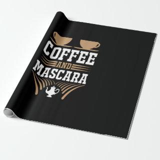 Coffee Art Coffee And Mascara