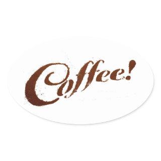 Coffee Grounds Coffee - Oval Sticker