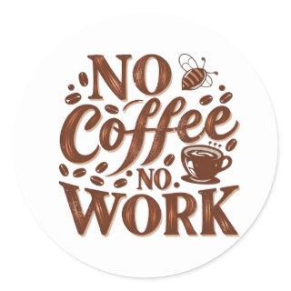 Coffee Spot Near Me | Nearest Coffee Shop  Classic Round Sticker
