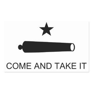 Come and Take It Rectangular Sticker