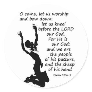come let us worship and kneel down classic round sticker