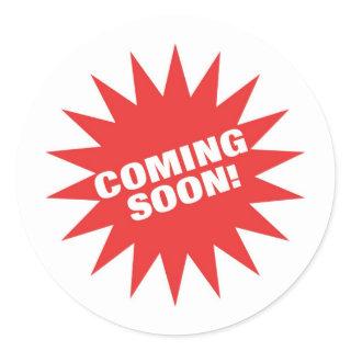 Coming Soon Classic Round Sticker