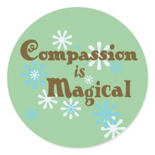 Compassion is Magical stickers