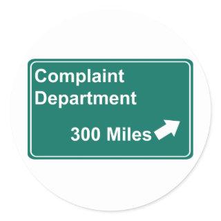 Complaint Department 300 Miles Classic Round Sticker