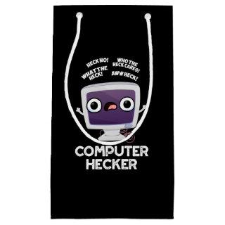 Computer Hecker Funny Hacker Pun Dark BG Small Gift Bag