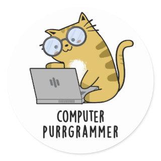 Computer Purr-grammer Funny Cat Pun  Classic Round Sticker