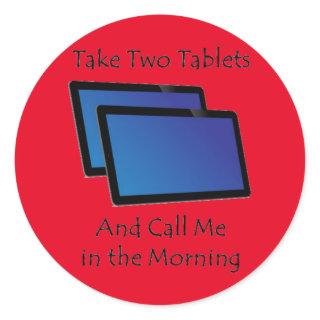 Computer tablets - Take Two Classic Round Sticker