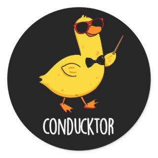 Con-duck-tor Funny Music Conductor Duck Pun Dark B Classic Round Sticker