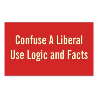 Confuse A Liberal Sticker