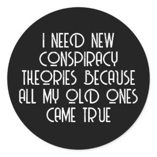 Conspiracy Theorist Classic Round Sticker