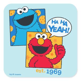 Cookie Monster & Elmo | Ha Ha Yeah Square Sticker