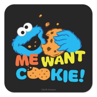 Cookie Wants Cookie Square Sticker