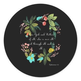 Cool Christian Art - Ephesians 4:6 Classic Round Sticker