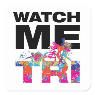Cool Colorful Splatters Watch Me Tri Paint Square Sticker