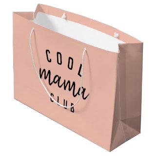 Cool Mama Club | Modern Peachy Pink Mother's Day Large Gift Bag