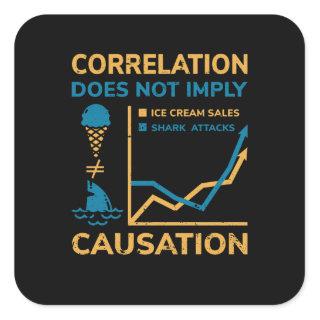 Correlation Does Not Equal Causation Square Sticker
