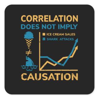 Correlation Does Not Equal Causation Square Sticker