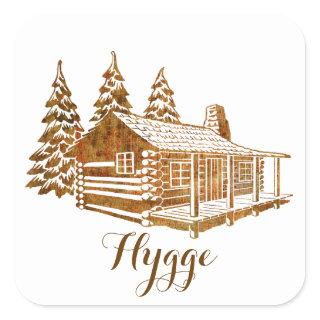 Cosy Log Cabin - Hygge or your own text Square Sticker