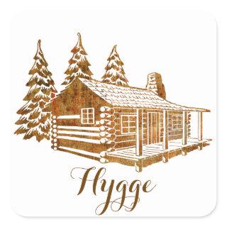 Cosy Log Cabin - Hygge or your own text Square Sticker