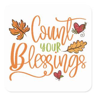 Count Your Blessings  Square Sticker