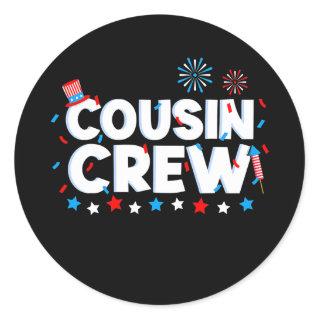Cousin Crew 4th of July Patriotic American Family Classic Round Sticker
