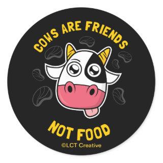 Cows Are Friends Not Food Classic Round Sticker